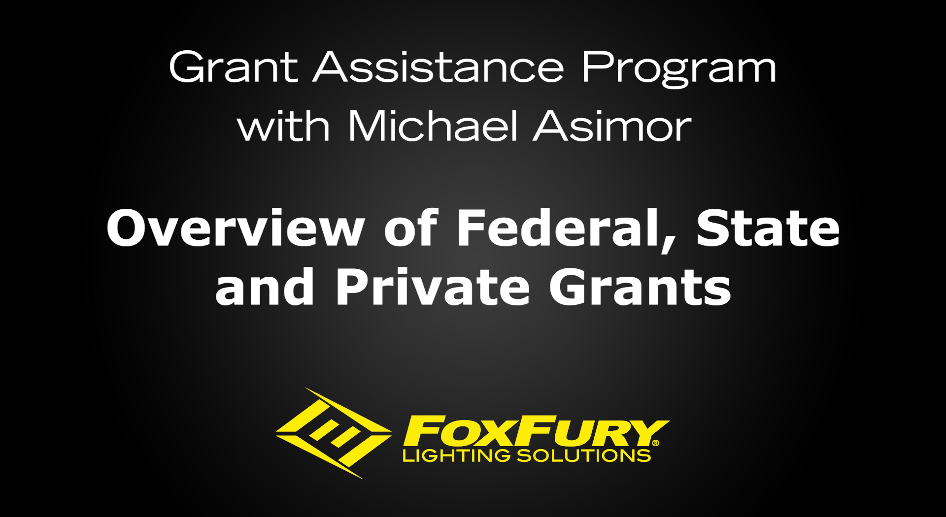Overview of Federal, State, and Private Grants video